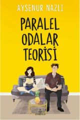 Paralel Odalar Teorisi (Karton Kapak) - Ayşenur Nazlı