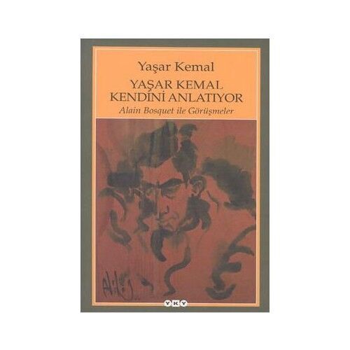 Yaşar Kemal Kendini Anlatıyor 12.Baskı