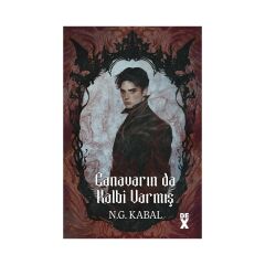 Canavarın Da Kalbi Varmış - N. G. Kabal