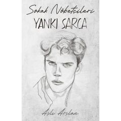 Sokak Nöbetçileri - Yankı Sarca