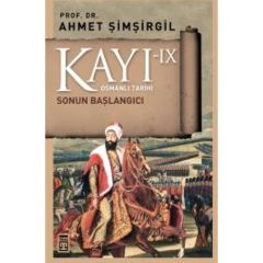 Kayı 9: Sonun Başlangıcı