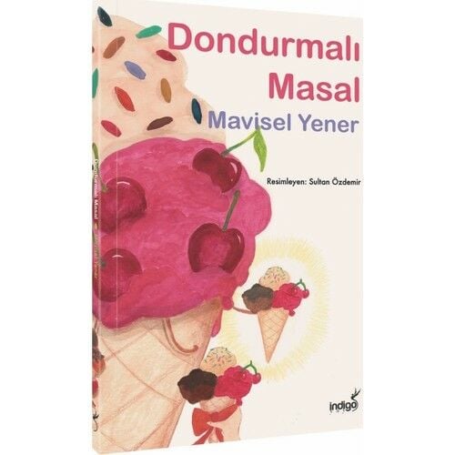 Dondurmalı Masal