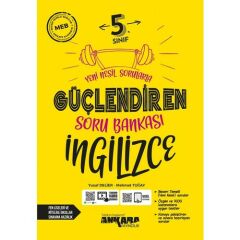 Ankara Güçlendiren 5.Sınıf İngilizce Soru Bank.