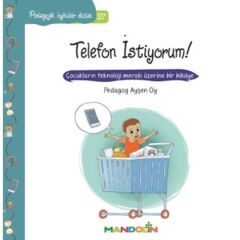Pedagojik Öyküler Dizisi 27 - Telefon İstiyorum