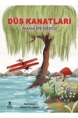 Düş Kanatları - Fatma Efe Nergiz
