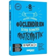 ANK Yay. 8. Sınıf Güçlendiren Matematik Yeni Nesil Sorularla S B / Ankara