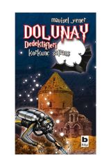 Dolunay Dedektifleri Korkunç Satranç Bilgi Yayınevi