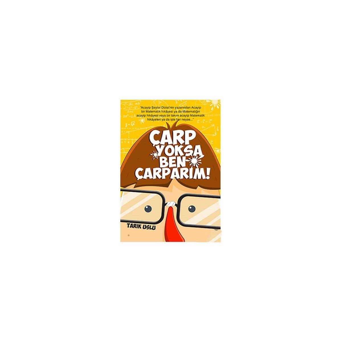 Çarp Yoksa Ben Çarparım! Uğurböceği Yayınları