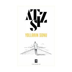 Yolların Sonu