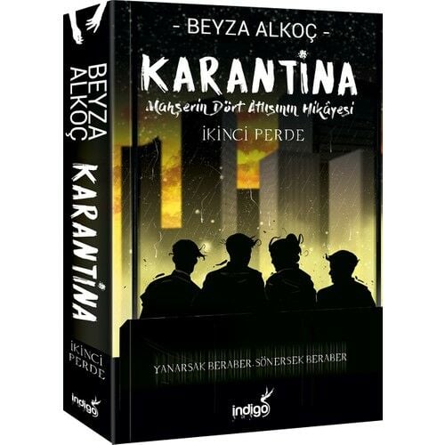 Karantina Mahşerin  Dört Atlısı