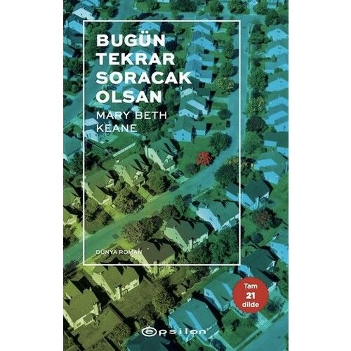 Bugün Tekrar Soracak Olsam