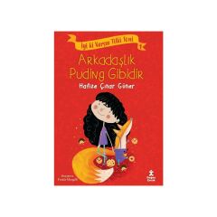 Tilki Toni 1 Arkadaşlık Puding Gibidir