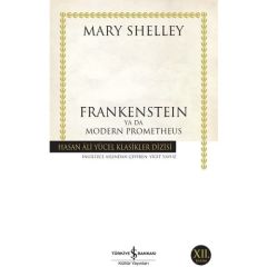 Frankensteın Ya Da Modern Prometheus