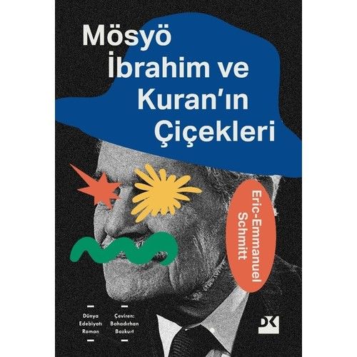 Monsıeur  Ibrahim  Et  Les  Fleurs Du Coran