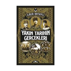Yakın Tarihin Gerçekleri