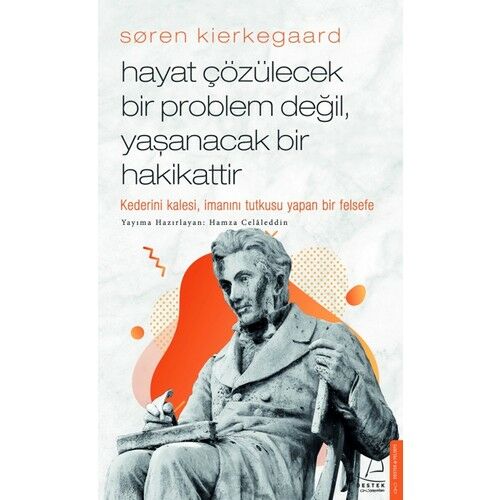 Hayat Çözülecek Bir Problem Değil Yaşanacak Bir