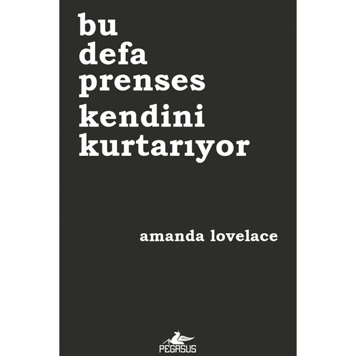 Bu Defa Prenses Kendini Kurtarıyor