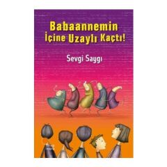 Babaannemin İçine Uzaylı Kaçtı