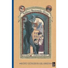 Talihsiz Serüvenler Dizisi 1 - Kötü Günler Başlarken - Lemony Snicket