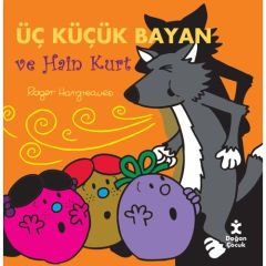 Üç Küçük Bayan Ve Hain Kurt