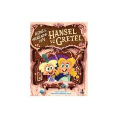 Hansel Gretel-Bıldıgın Masallardan Degıl