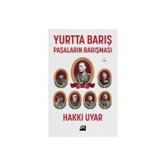Yurtta Barış Paşaların Barışması