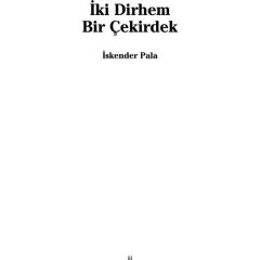 İki Dirhem Bir Çekirdek -İ. Pala