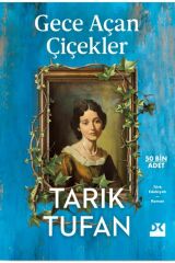 Gece Açan Çiçekler - Tarık Tufan