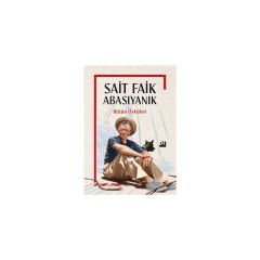 Bütün Öyküleri - Sait Faik Abasıyanık