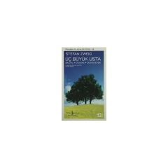 Üç Büyük Usta - Stefan Zweig