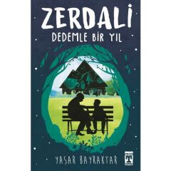 Zerdali Dedemle Bir Yıl – Yaşar Bayraktar