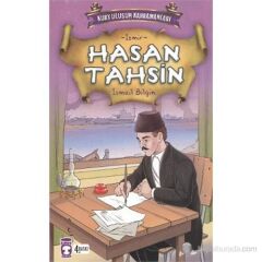 Hasan Tahsin -Kurtuluşun Kahramanları