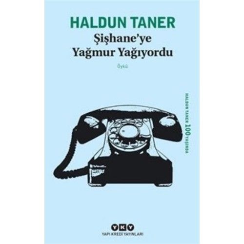 Şişhaneye Yağmur Yağıyordu Yky