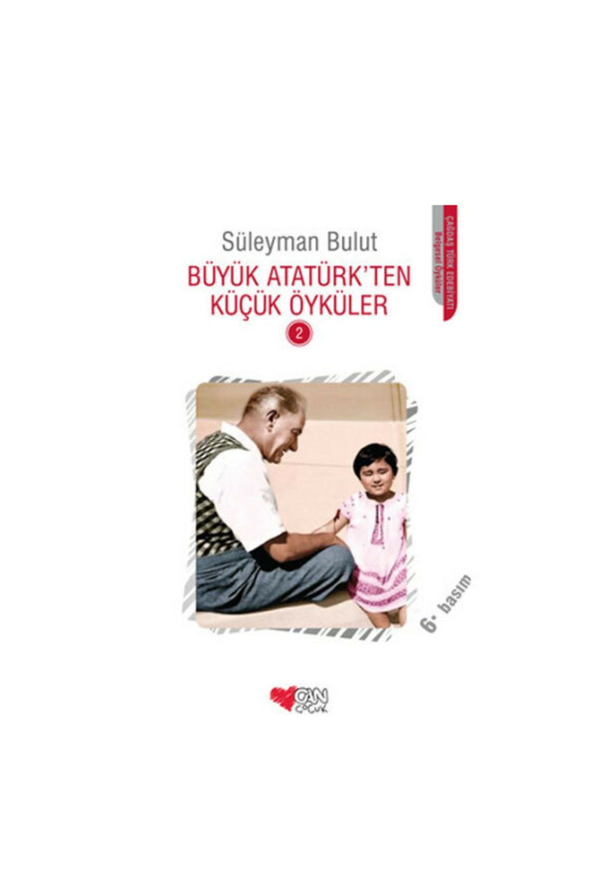 Büyük Atatürkten Küçük Öyküler 2