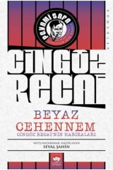Beyaz Cehennem Cingöz Recainin Harikaları