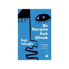 Bir Narsiste Aşık Olmak - Ezgi Taboğlu