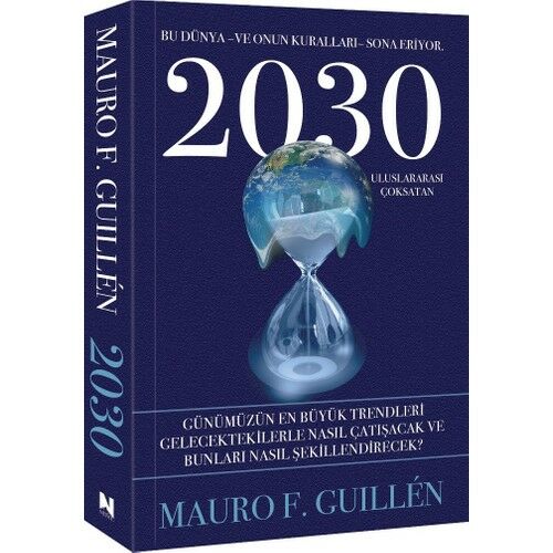 2030 – Bu Dünya Ve Onun Kuralları Sona Eriyor