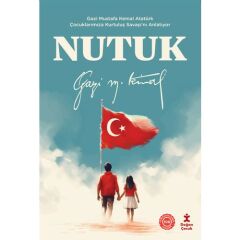 Nutuk Gazi Mustafa Kemal Atatürk Çocuklarımıza Kurtuluş Savaşını Anlatıyor