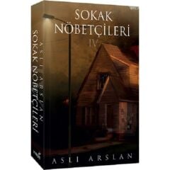 Sokak Nöbetçileri 4 - Aslı Arslan