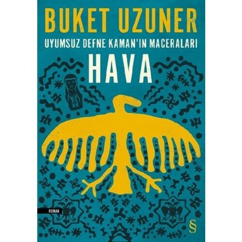 Uyumsuz Defne Kamanın Maceraları Hava