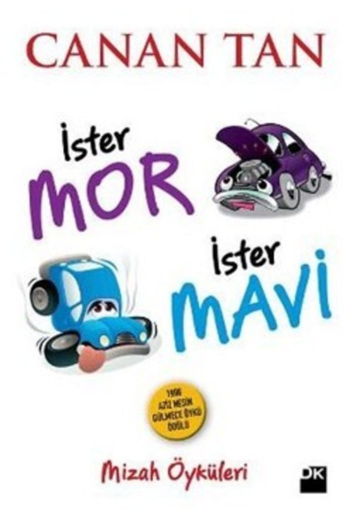 İster Mor, İster Mavi