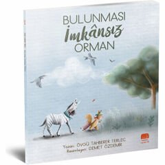 Bulunması İmkânsız Orman