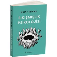Sıkışmışlık Psikolojisi