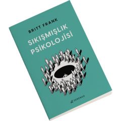 Sıkışmışlık Psikolojisi