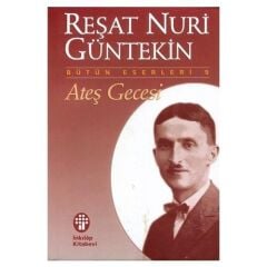 Ateş Gecesi(reşat Nuri Güntekin)