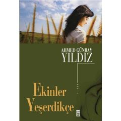 Ekinler Yeşerdikçe