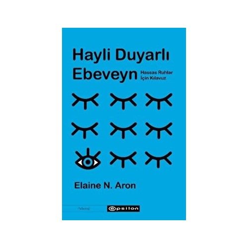 Hayli Duyarlı Ebeveyn