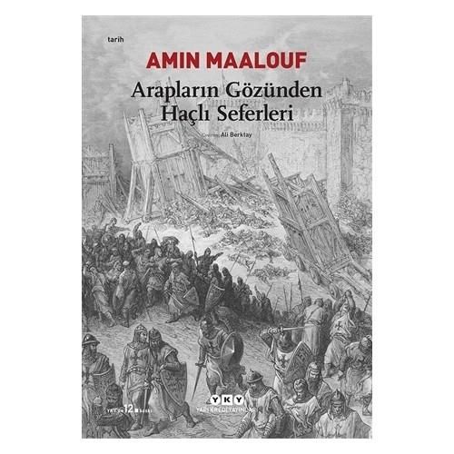 Arapların Gözünden Haçlı Seferleri 29.Baskı