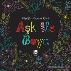 Aşk İle Boya  Büyüklere Boyama
