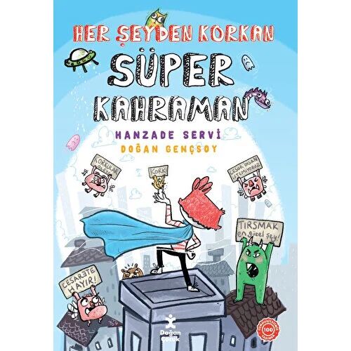 Her Şeyden Korkan Süper Kahraman